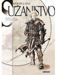 Sužanjstvo, 1. knjiga